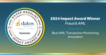 Eastnets’ SafeTrade Awarded Silver Medal for Innovation in AML Transaction Monitoring by Datos Insights