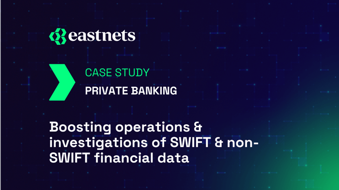 Boosting Operations and Investigations of SWIFT and Non-SWIFT Financial Data