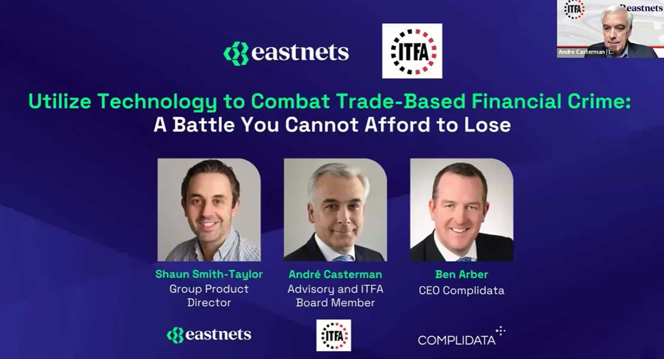 Webinar – Utilize Technology to Combat Trade-Based Financial Crime by Eastnets and ITFA bis